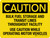 Caution: Bulk Fuel Storage And Transit Lines Throughout Facility Landscape - Wall Sign