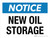 Notice: New Oil Storage Landscape - Wall Sign