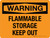 Warning: Flammable Storage Keep Out Landscape - Wall Sign