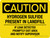 Caution: Hydrogen Sulfide Present In Landfill - If Leak Detected Promptly Exit Area And Notify Supervisor Landscape - Wall Sign