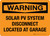 Warning: Solar PV System Disconnect Located At Garage Landscape - Wall Sign