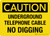 Caution: Underground Telephone Cable No Digging Landscape - Wall Sign
