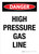 Danger: High Pressure Gas Line Portrait - Wall Sign