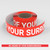 Be Aware Of Your Surroundings - Smart Stripe Inline Printed Floor Tape