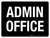 Admin Office Black Landscape - Wall Sign