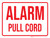 Alarm Pull Cord Landscape - Wall Sign