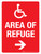 Area Of Refuge (Arrow Right) Portrait - Wall Sign