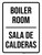 Boiler Room Bilingual Spanish White Portrait - Wall Sign