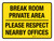 Break Room Private Area - Please Respect Nearby Offices Yellow Landscape - Wall Sign