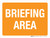 Briefing Area Orange Landscape - Wall Sign