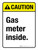 Caution: Gas Meter Inside ANSI Portrait - Wall Sign