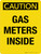 Caution: Gas Meters Inside Portrait - Wall Sign