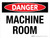Danger: Machine Room Landscape - Wall Sign