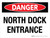 Danger: North Dock Entrance Landscape - Wall Sign