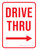 Drive Thru (Arrow Right) Portrait - Wall Sign
