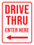 Drive Thru Enter Here (Arrow Left) Portrait - Wall Sign