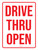Drive Thru Open Portrait - Wall Sign