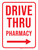 Drive Thru Pharmacy (Arrow Right) Portrait - Wall Sign