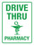 Drive Thru Pharmacy Green Portrait - Wall Sign