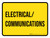 Electrical Communications Yellow Landscape - Wall Sign