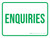 Enquiries Green Landscape - Wall Sign
