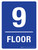 Floor 9 Blue Portrait - Wall Sign