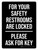 For Your Safety Restrooms Are Locked Please Ask For Key Black Portrait - Wall Sign