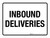 Inbound Deliveries White Landscape - Wall Sign