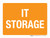 IT Storage Orange Landscape - Wall Sign