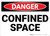 Danger: Confined Space - Wall Sign