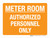 Meter Room Authorized Personnel Only Orange Landscape - Wall Sign