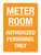 Meter Room Authorized Personnel Only Orange Portrait - Wall Sign
