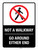 Not A Walkway Go Around Either End Portrait - Wall Sign