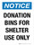 Notice: Donation Bins For Shelter Use Only Portrait - Wall Sign