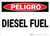 Danger: Danger Diesel Fuel - Wall Sign