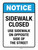 Notice: Sidewalk Closed Use Sidewalk On Opposite Side Of The Street ANSI Portrait - Wall Sign