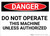Danger: Do Not Operate This Machine Unless Authorized - Wall Sign