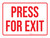 Press For Exit Red Landscape - Wall Sign
