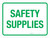 Safety Supplies Green Landscape - Wall Sign