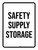 Safety Supply Storage White Portrait - Wall Sign