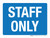 Staff Only Blue Landscape - Wall Sign