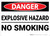 Danger: Explosive Hazard No Smoking - Wall Sign