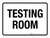 Testing Room White Landscape - Wall Sign