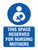 This Space Reserved For Nursing Mothers Portrait - Wall Sign