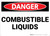 Danger: Flammable Explosive Liquids - Wall Sign