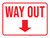 Way Out (Down Arrow) Landscape - Wall Sign