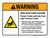 Warning: Skin Injection Hazard Protect Hands And Body From High Pressure Fluids ANSI Landscape - Wall Sign