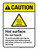 Caution: Hot Surface Do Not Touch To Avoid Possible Skin Burns Disconnect And Lockout Power Portrait - Wall Sign
