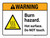 Warning: Burn Hazard Hot Surface Do Not Touch Landscape - Wall Sign