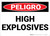 Danger: High Explosives - Wall Sign